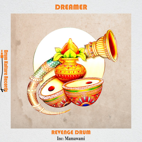 Dreamer - Revenge Drum [DKR070]